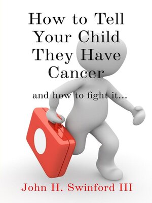 cover image of How to Tell Your Child They Have Cancer